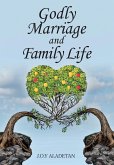 Godly Marriage And Family Life Godly Marriage And Family Life