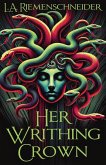 Her Writhing Crown Her Writhing Crown