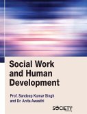 Social Work and Human Development Social Work and Human Development