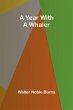 A Year with a Whaler - Bild 1