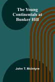 The Young Continentals at Bunker Hill