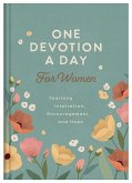 One Devotion a Day for Women One Devotion a Day for Women
