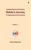 Leadership for the Future- Nakka's Journey to Organizational Excellence