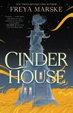 Cinder House Cinder House