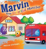 Marvin the Colorful Monster Marvin the Colorful Monster