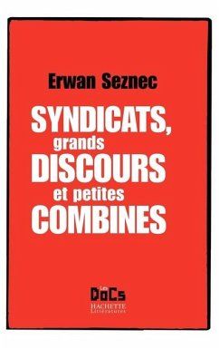 Cover Syndicats, grands discours et petites combines