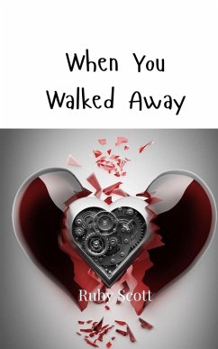 When You Walked Away - Scott, Ruby