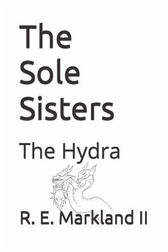 The Sole Sisters, - Markland, R E