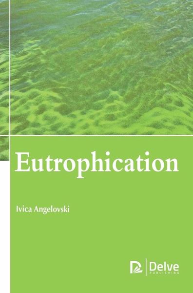 Eutrophication Eutrophication
