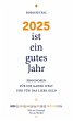 2025 ist ein gutes Jahr - Bild 1