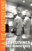 Dans les cuisines des ministères