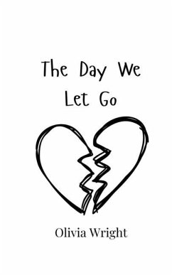 The Day We Let Go - Wright, Olivia