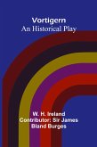 Vortigern; An historical Play Vortigern; An historical Play