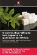 O cultivo diversificado tem impacto na... - Bild 1