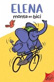 Elena Rides / Elena Monta En Bici: A Dual Edition Flip Book Elena Rides / Elena Monta En Bici: A Dual Edition Flip Book