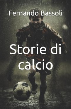 Storie di calcio - Bassoli, Fernando