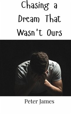 Cover Chasing a Dream That Wasn't Ours