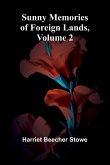 Sunny Memories of Foreign Lands, Volume 2