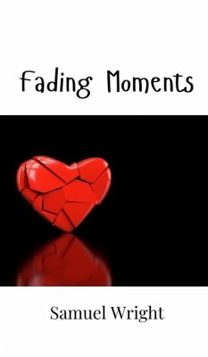 Fading Moments - Wright, Samuel