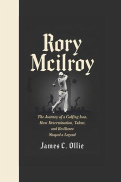 Rory McIlroy - C Ollie, James