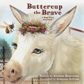 Buttercup the Brave Buttercup the Brave
