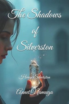 The Shadows of Silverston - Namuga, Annet