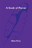 A Study of Poetry A Study of Poetry