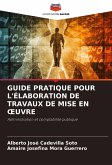 GUIDE PRATIQUE POUR L'ÉLABORATION DE TRAVAUX DE MISE EN ¿UVRE