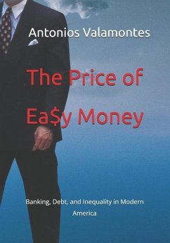 The Price of Ea$y Money - Valamontes, Antonios