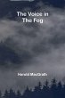 The Voice in the Fog - Bild 1