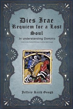 Dies Irae - Requiem for a Lost Soul In Understanding Dominic - Gough, Jeffrey