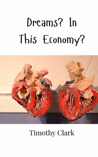 Dreams? In This Economy? Dreams? In This Economy?