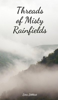 Threads of Misty Rainfields - Liblikas, Liina