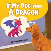 If My Dog Were a Dragon