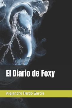 El Diario de Foxy - Pardo García, Alejandro