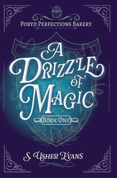 A Drizzle of Magic - Evans, S Usher