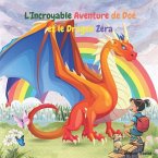 L'Incroyable Aventure de Doé et le Dragon Zéra