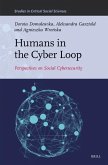 Humans in the Cyber Loop