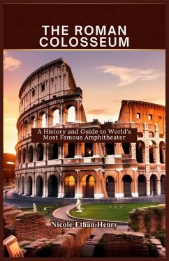 The Roman Colosseum - Ethan Henry, Nicole