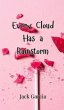 Every Cloud Has a Rainstorm - Bild 1