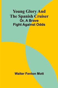 Cover Young Glory and the Spanish cruiser