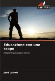 Educazione con uno scopo