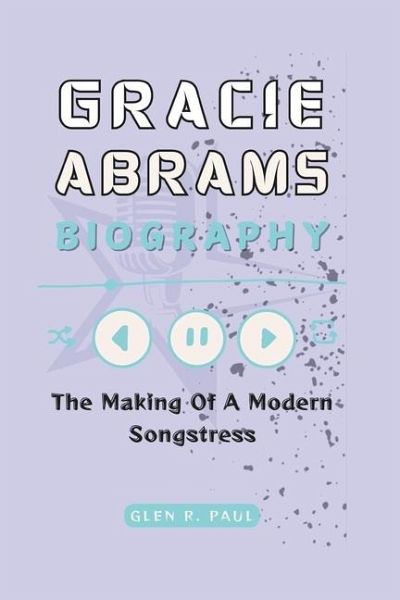 Gracie Abrams Biography