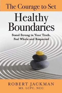 Cover The Courage to Set Healthy Boundaries