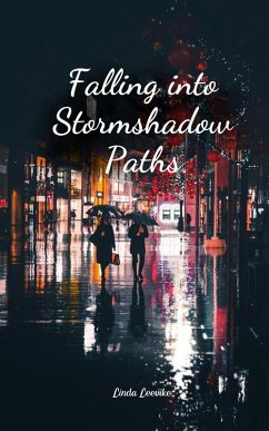 Falling into Stormshadow Paths - Leevike, Linda