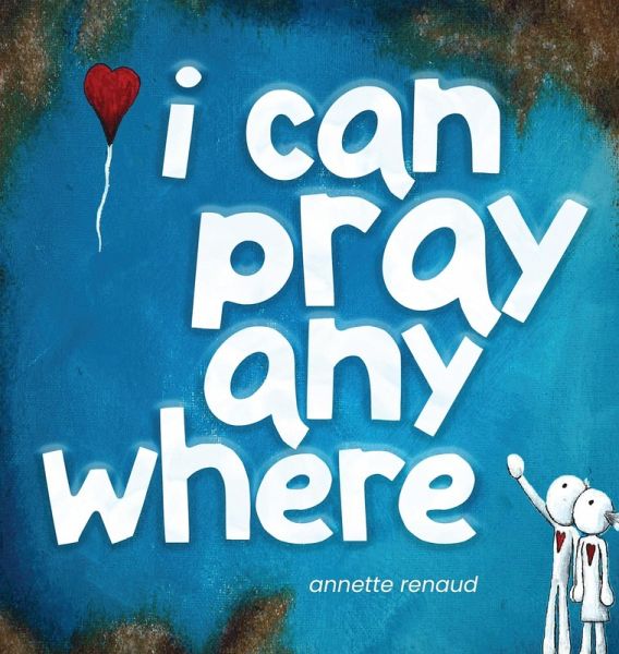 i can pray anywhere i can pray anywhere