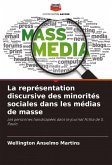 La représentation discursive des minorités sociales dans les médias de masse