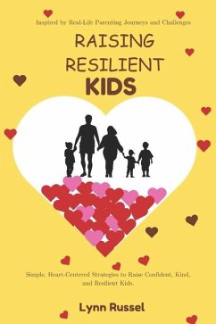 Raising resilient kids - Russel, Lynn