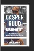 Casper Ruud Biography