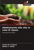 Adattamento alla vita in casa di riposo